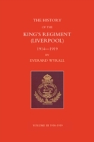 History of the King's Regiment (Liverpool) 1914-1919 Volume III - Cover
