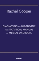 Diagnosing the Diagnostic and Statistical Manual of Mental Disorders