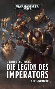 Warhammer 40.000 - Die Legion des Imperators