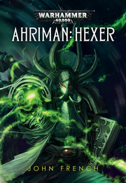 Warhammer 40.000 - Ahriman: Hexer