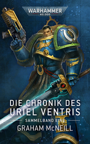 Warhammer 40.000 - Die Chronik des Uriel Ventris, Sammelband 1 - Cover