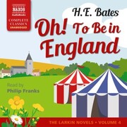 Oh! To be in England (Unabridged)