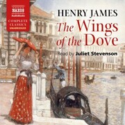 The Wings of the Dove (Unabridged)