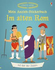 Mein Anzieh-Stickerbuch: Im alten Rom
