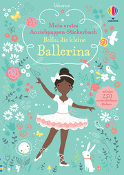 Mein erstes Anziehpuppen-Stickerbuch - Bella, die kleine Ballerina