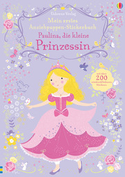 Mein erstes Anziehpuppen-Stickerbuch - Paulina, die kleine Prinzessin