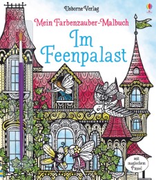 Mein Farbenzauber-Malbuch: Im Feenpalast - Cover