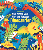 Mein erstes Spiel-, Mal- und Ratebuch: Dinosaurier - Cover