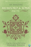 101 Amazing Mumford & Sons Facts