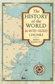 The History of the World in Bite-Sized Chunks