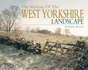 Making of the West Yorkshire Landscape
