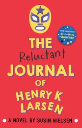 The Reluctant Journal of Henry K. Larsen