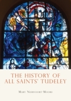 History of All Saints Tudeley - Cover