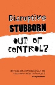 Disruptive, Stubborn, Out of Control? - Cover