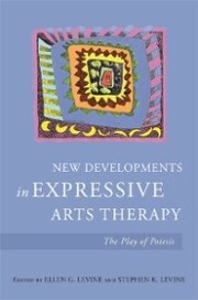 New Developments in Expressive Arts Therapy