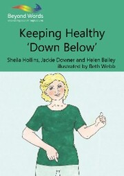 Keeping Healthy 'Down Below'