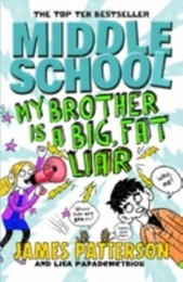 Middle School - My Brother is a Big, Fat Liar