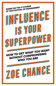 Influence Is Your Superpower - Cover