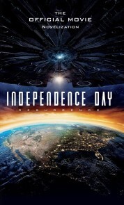 Independence Day Resurgence - The Official Movie Novelization - Cover