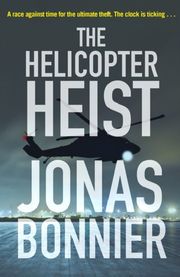 The Helicopter Heist - Cover