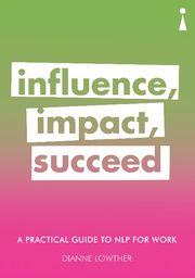 Influence, Impact, Succeed