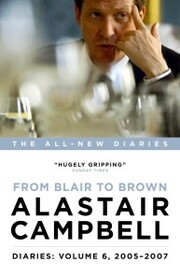 Diaries Volume 6: From Blair to Brown, 2005 - 2007 - Cover