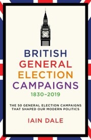 British General Election Campaigns 1830-2019 - Cover