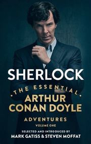 Sherlock: The Essential Arthur Conan Doyle Adventures 1