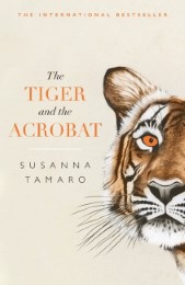 The Tiger and the Acrobat - Cover