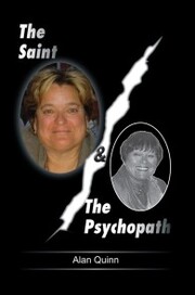The Saint and the Psychopath