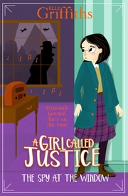 A Girl Called Justice - The Spy at the Window