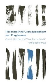 Reconsidering Cosmopolitanism and Forgiveness