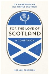 For the Love of Scotland