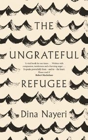 The Ungrateful Refugee - Cover