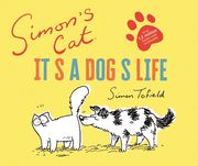 Simon's Cat: It's a Dog's Life - Cover