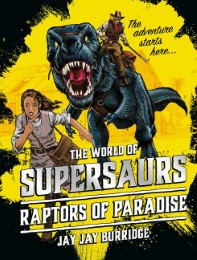 The World of Supersaurs - Raptors of Paradise - Cover