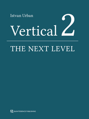 Vertical 2: The Next Level of Hard and Soft Tissue Augmentation - Cover