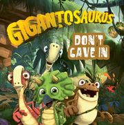 Gigantosaurus: Don't Cave In - Cover