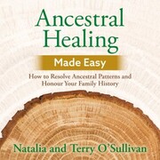 Ancestral Healing Made Easy - Cover