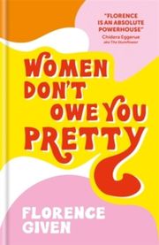 Women Don't Owe You Pretty - Cover