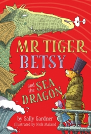 Mr Tiger, Betsy and the Sea Dragon - Cover