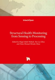 Structural Health Monitoring from Sensing to Processing