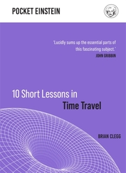 10 Short Lessons in Time Travel
