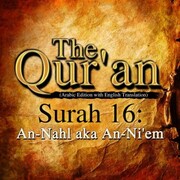 The Qur'an (Arabic Edition with English Translation) - Surah 16 - An-Nahl aka An-Ni'em