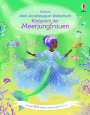 Mein Anziehpuppen-Stickerbuch: Königreich der Meerjungfrauen