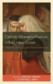 Catholic Women's Rhetoric in the United States - Cover