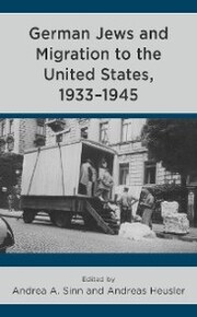 German Jews and Migration to the United States, 1933-1945 - Cover