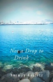 Not a Drop to Drink . . . - Cover
