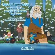 Rabos Taponados: La Historia De Una Perra Sin Cola Llamada Sagebrush - Cover