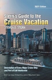 Stern's Guide to the Cruise Vacation: 20/21 Edition